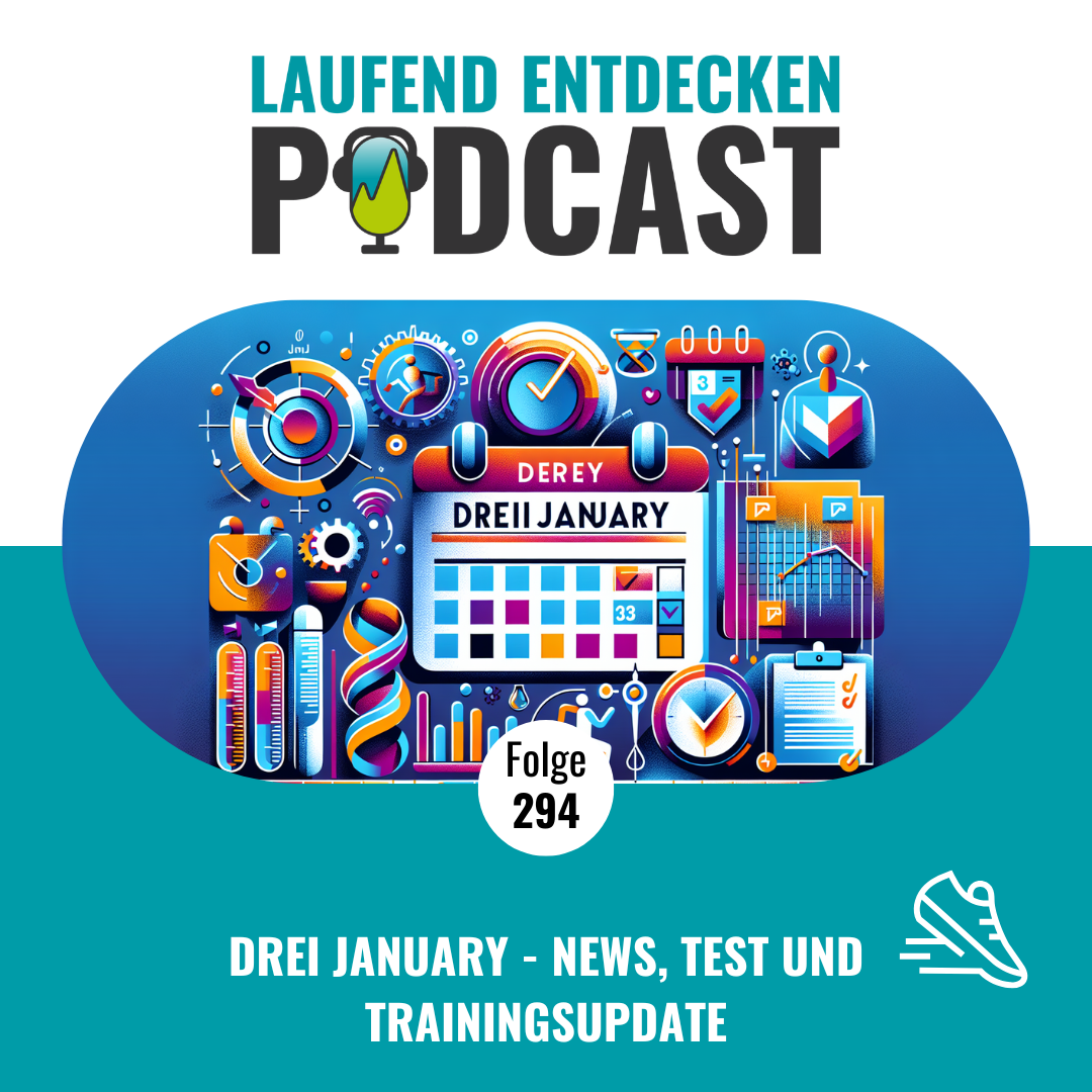 LEP#294 - Drei January - News, Test und Trainingsupdate